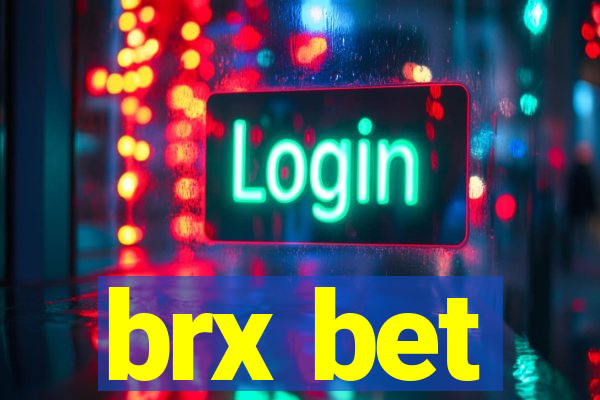 brx bet